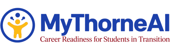 MyThorneAI — Career Readiness Training for Students in Transition
